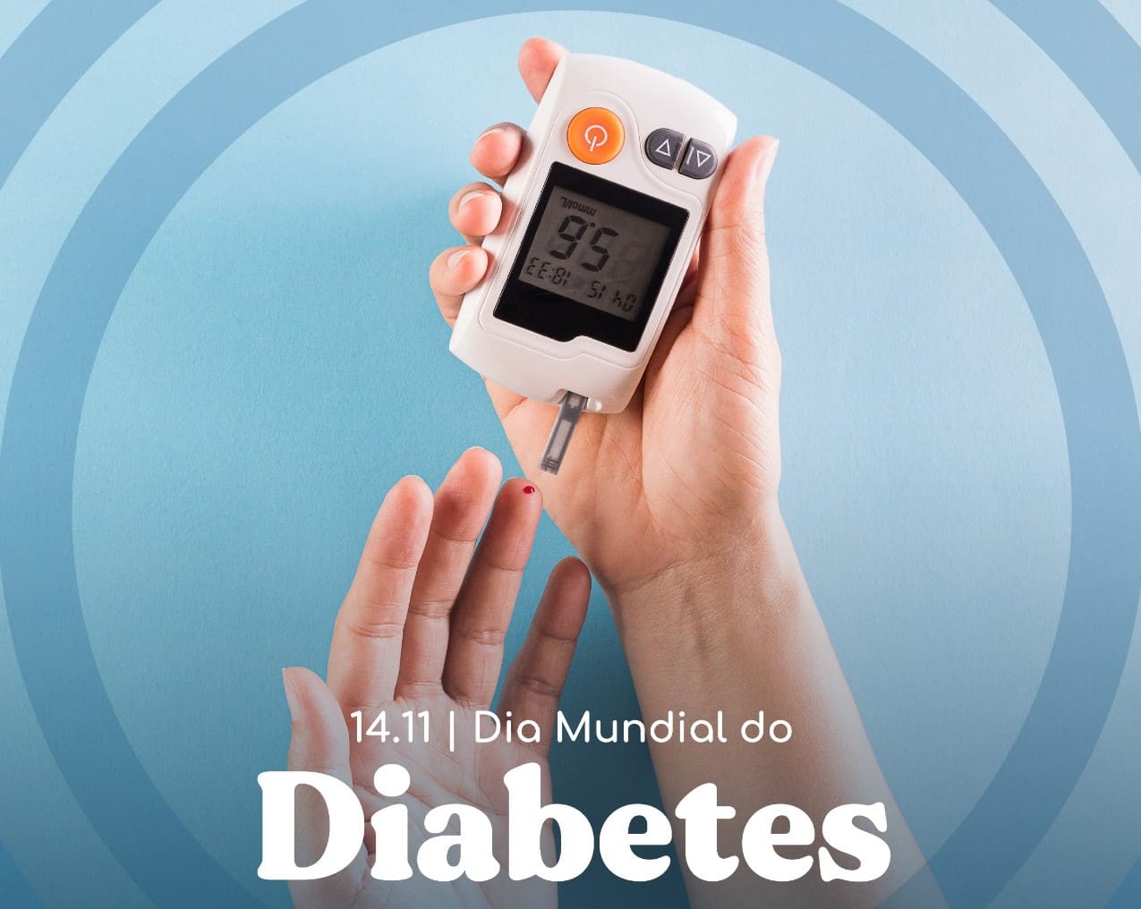 Dia Mundial de Combate a Diabetes